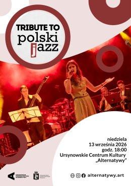 Warszawa Wydarzenie Koncert „Tribute to polski jazz” | koncert